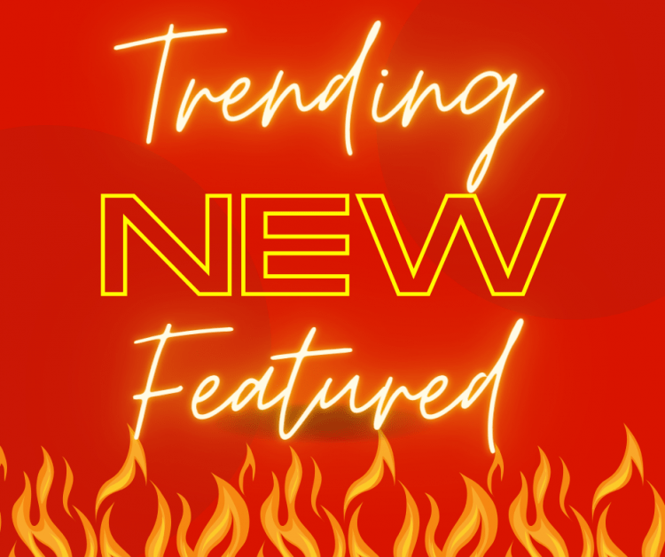 Trending and New Trending and New